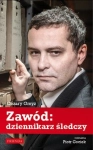 ZAWÓD DZIENNIKARZ ŚLEDCZY CEZARY GMYZ PIOTR GOCIEK