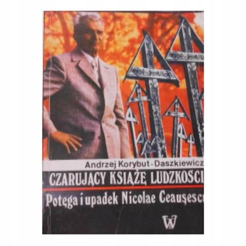 Czarujący książę ludzkości Andrzej Korybut-Daszkiewicz