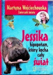 JESSIKA HIPOPOTAM KTÓRY KOCHA CAŁY ŚWIAT MARTYNA WOJCIECHOWSKA