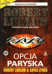 Opcja paryska Gayle Lynds, Robert Ludlum