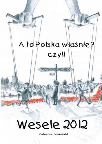 A TO POLSKA WŁAŚNIE RADOSŁAW LEMAŃSKI