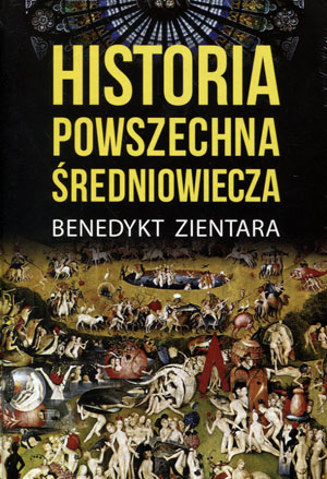 HISTORIA POWSZECHNA ŚREDNIOWIECZA BENEDYKT ZIENTARA