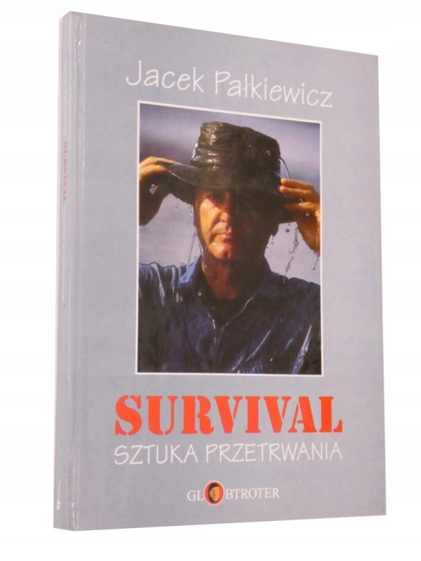 SURVIVAL SZTUKA PRZETRWANIA JACEK PAŁKIEWICZ