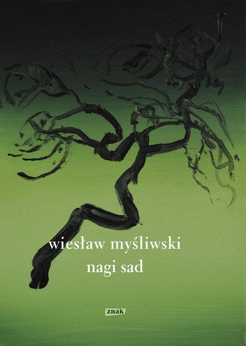 NAGI SAD WIESŁAW MYŚLIWSKI