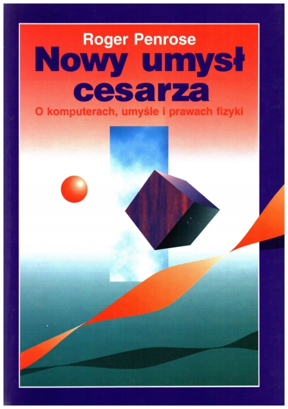 Nowy umysł cesarza Roger Penrose
