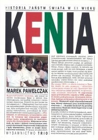 KENIA HISTORIA PAŃSTW ŚWIATA W XX WIEKU MAREK PAWEŁCZAK