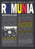 RUMUNIA HISTORIA PAŃSTW ŚWIATA W XX WIEKU MAŁGORZATA WILLAUME