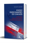 PRZEZ PRZECIWNOŚCI DO GWIAZD GENERAŁ BRYGADY PILOT STANISŁAW SKALSKI