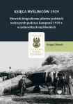 KSIĘGA MYŚLIWCÓW 1939 SŁOWNIK BIOGRAFICZNY PILOTÓW POLSKICH WALCZĄCYCH