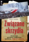 ZWIĄZANE SKRZYDŁA ROBERT ZAWADA