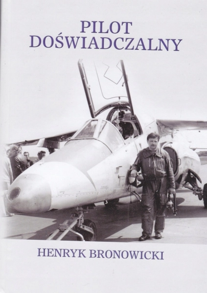 PILOT DOŚWIADCZALNY HENRYK BRONOWICKI