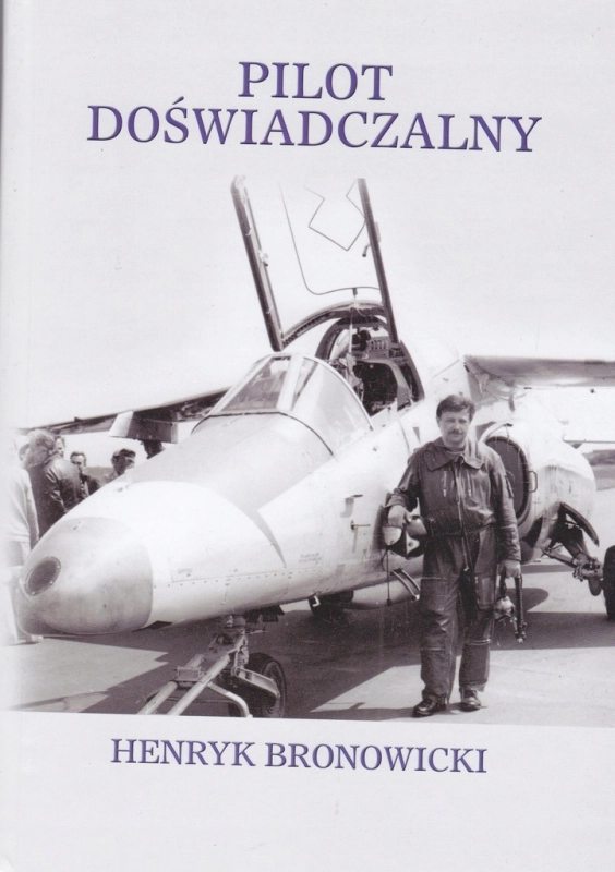 PILOT DOŚWIADCZALNY HENRYK BRONOWICKI