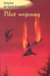 PILOT WOJENNY ANTOINE DE SAINT-EXUPÉRY