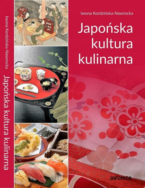 JAPOŃSKA KULTURA KULINARNA IWONA KORDZIŃSKA-NAWROCKA