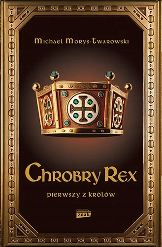 CHROBRY REX MICHAEL MORYS-TWARDOWSKI