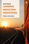 LATARNIA MAGICZNA MOŁOTOWA POLONSKY RACHEL