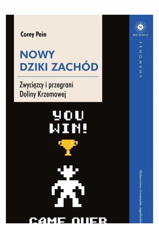 NOWY DZIKI ZACHÓD ZWYCIĘZCY I PRZEGRANI DOLINY KRZEMOWEJ COREY PEIN