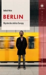 BERLIN HIPSTERSKA STOLICA EUROPY JACOB HEIN