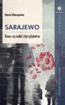 SARAJEWO RANY SĄ NADAL ZBYT GŁĘBOKIE HERVÉ GHESQUIERE