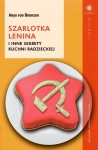 SZARLOTKA LENINA I INNE SEKRETY KUCHNI RADZIECKIEJ BREMZEN VON ANYA