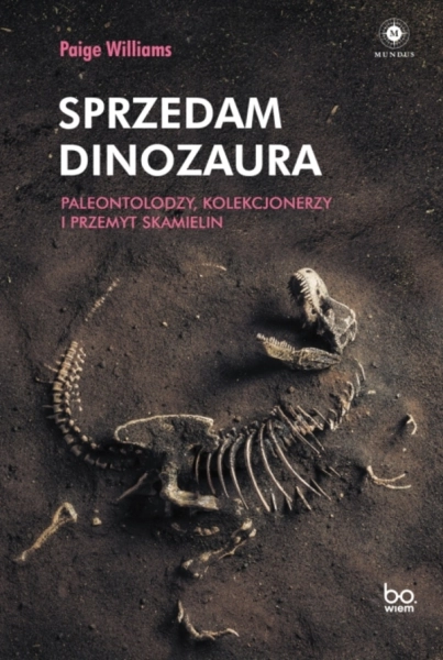 SPRZEDAM DINOZAURA PALEONTOLODZY KOLEKCJONERZY PAIGE WILLIAMS