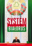 SYSTEM BIAŁORUŚ ANDRZEJ POCZOBUT