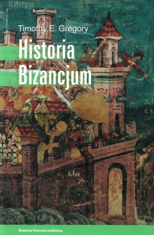 HISTORIA BIZANCJUM TIMOTHY E. GREGORY