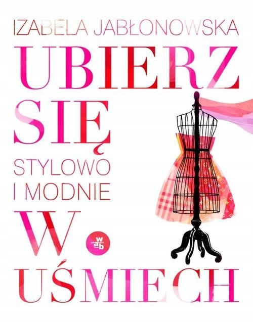 Ubierz się w uśmiech Izabela Jabłonowska