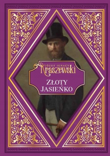 ZŁOTY JASIEŃKO JÓZEF IGNACY KRASZEWSKI