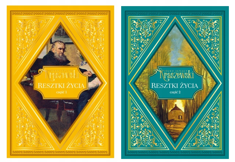 RESZTKI ŻYCIA TOM 1-2 JÓZEF IGNACY KRASZEWSKI