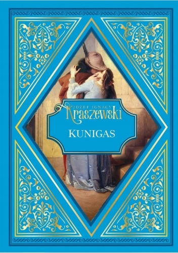 KUNIGAS JÓZEF IGNACY KRASZEWSKI