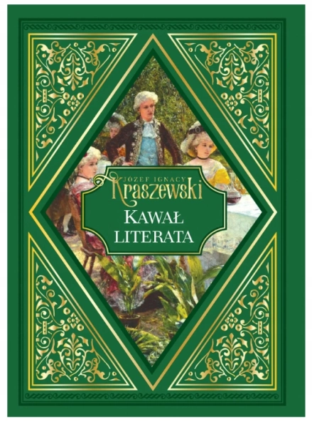 KAWAŁ LITERATA JÓZEF IGNACY KRASZEWSKI