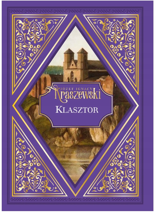 KLASZTOR JÓZEF IGNACY KRASZEWSKI