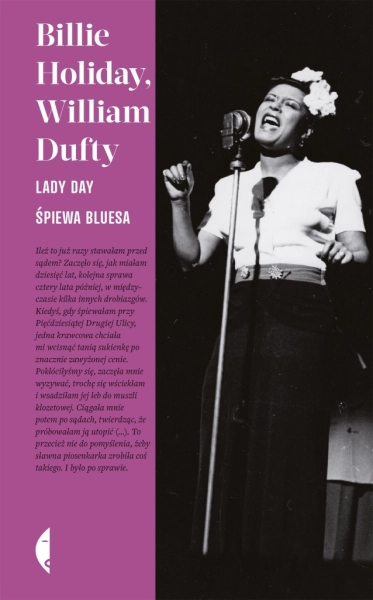 LADY DAY ŚPIEWA BLUESA BILLIE HOLIDAY WILLIAM DUFTY