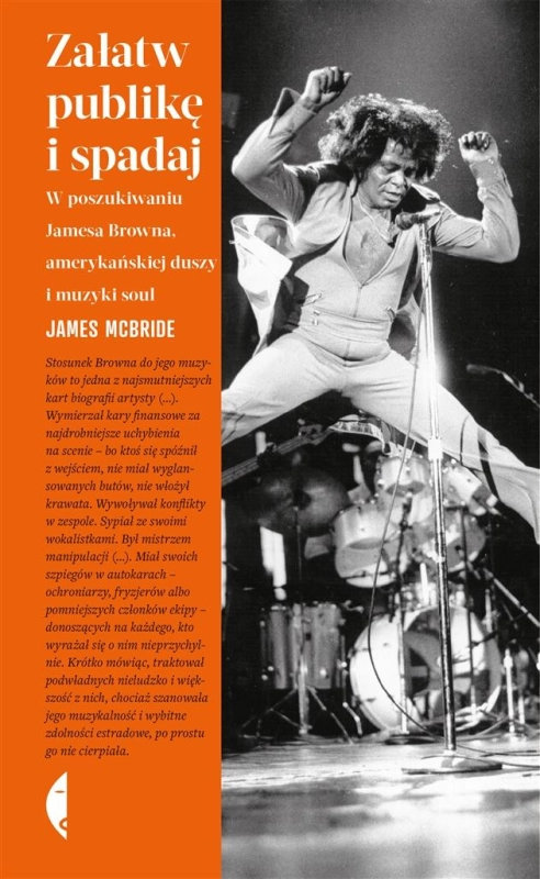 ZAŁATW PUBLIKĘ I SPADAJ JAMES MCBRIDE