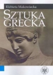 SZTUKA GRECKA ELŻBIETA MAKOWIECKA
