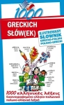 1000 greckich słówek Ilustr słownik polsko-grecki grecko-polski Anna Kłys