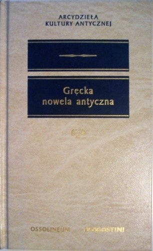 GRECKA NOWELA ANTYCZNA HOMER HERODOT KSENOFONT PROKOPIUSZ Z CEZAREI