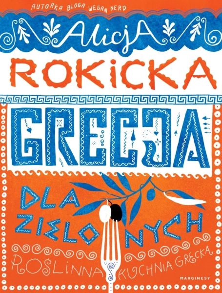 GRECJA DLA ZIELONYCH ALICJA ROKICKA