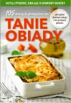105 NOWYCH POMYSŁÓW NA TANIE OBIADY Joanna Zielewska
