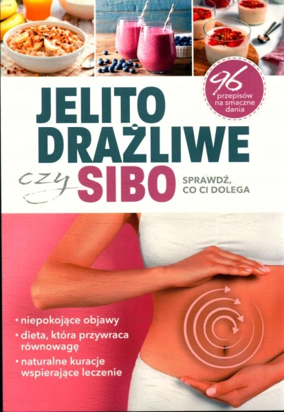 JELITO DRAŻLIWE CZY SIBO 1 / 2024