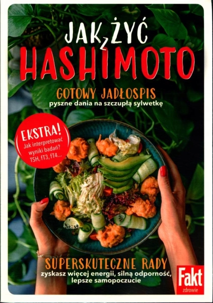 JAK ŻYĆ Z HASHIMOTO FAKT ZDROWIE 2 / 2024
