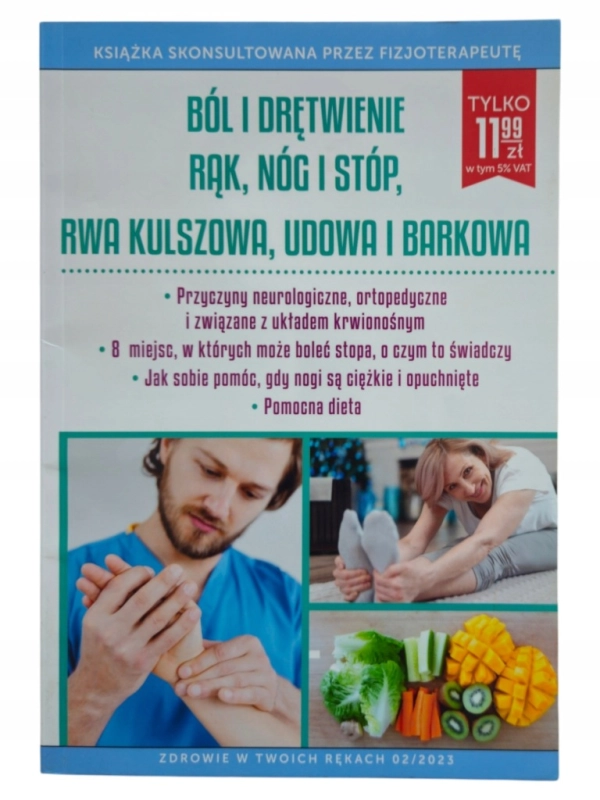 Ból I Drętwienie Rąk Nóg I Stóp Rwa Kulszowa Udowa I Barkowa Praca zbiorowa
