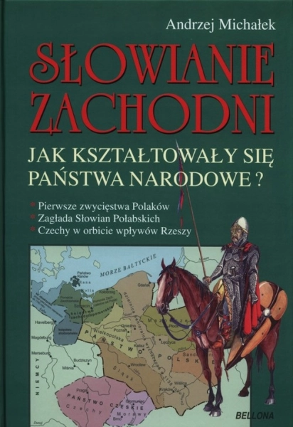 SŁOWIANIE ZACHODNI ANDRZEJ MICHAŁEK