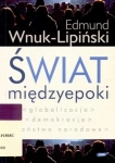 ŚWIAT MIĘDZYEPOKI EDMUND WNUK-LIPIŃSKI