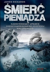 ŚMIERĆ PIENIĄDZA JAMES RICKARDS
