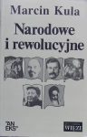 NARODOWE I REWOLUCYJNE MARCIN KULA