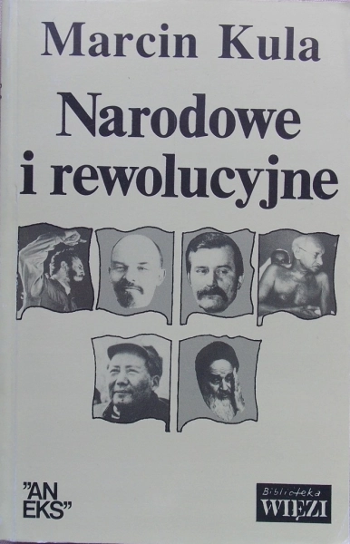 NARODOWE I REWOLUCYJNE MARCIN KULA