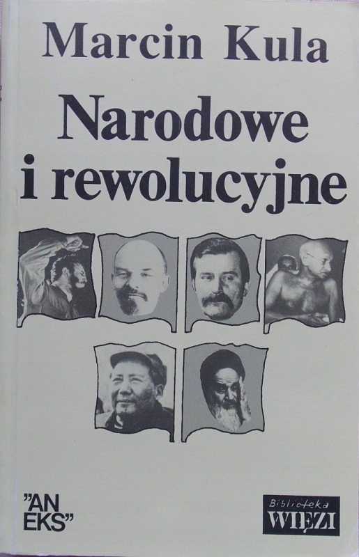NARODOWE I REWOLUCYJNE MARCIN KULA