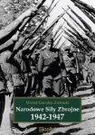 NARODOWE SIŁY ZBROJNE 1942-1947 MICHAŁ GNIADEK-ZIELIŃSKI